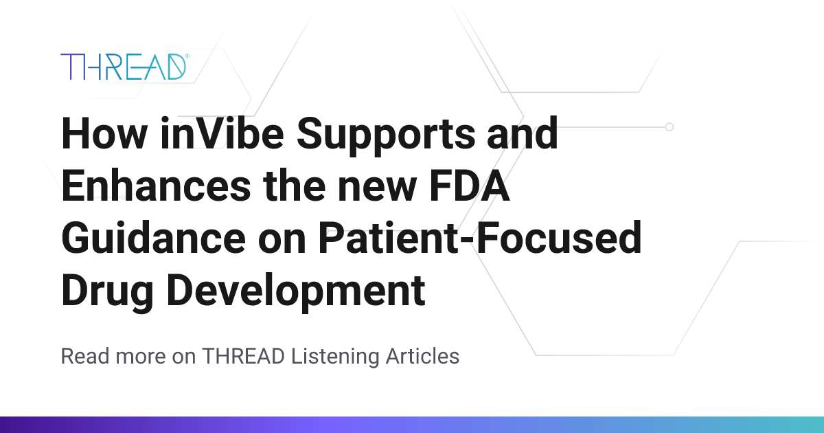 How inVibe Supports and Enhances the new FDA Guidance on Patient ...